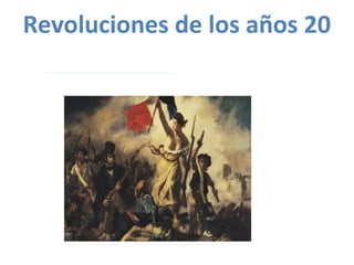 Revoluciones de los años 20
 
