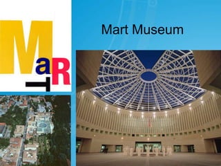 Mart Museum
 
