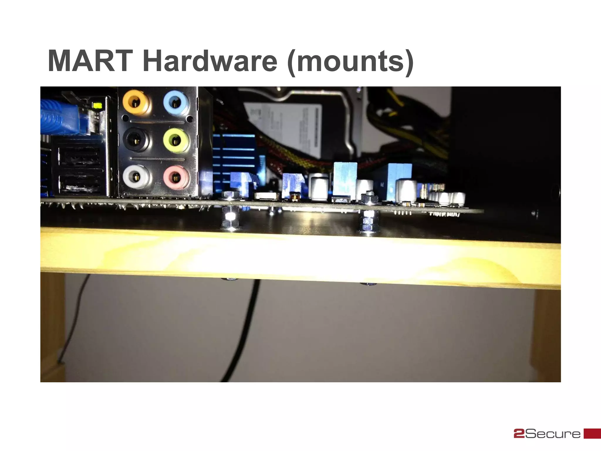 MART Hardware (mounts)
 