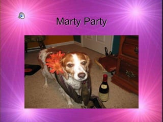 Marty Party
 