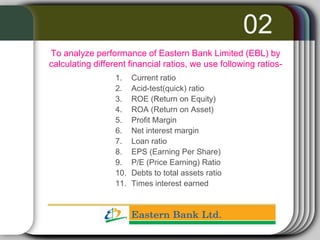 Earning Performance Bank Performance evaluation of Eastern Bank Ltd. | PPTX