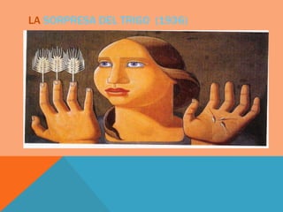 LA SORPRESA DEL TRIGO (1936)
 