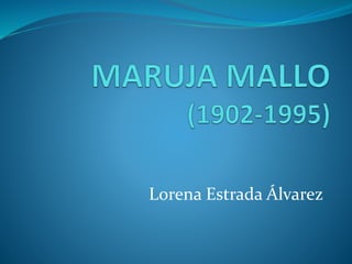 Lorena Estrada Álvarez
 