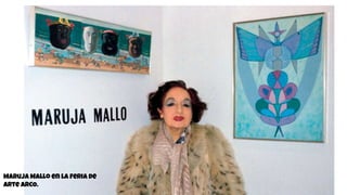 Maruja Mallo en la feria de
arte ARCO.
 