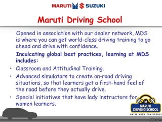 Maruti True Value is India's largest certified, used car dealer
network, with around 1040 outlets.
• Maruti True Value sys...