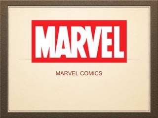 MARVEL COMICS
 