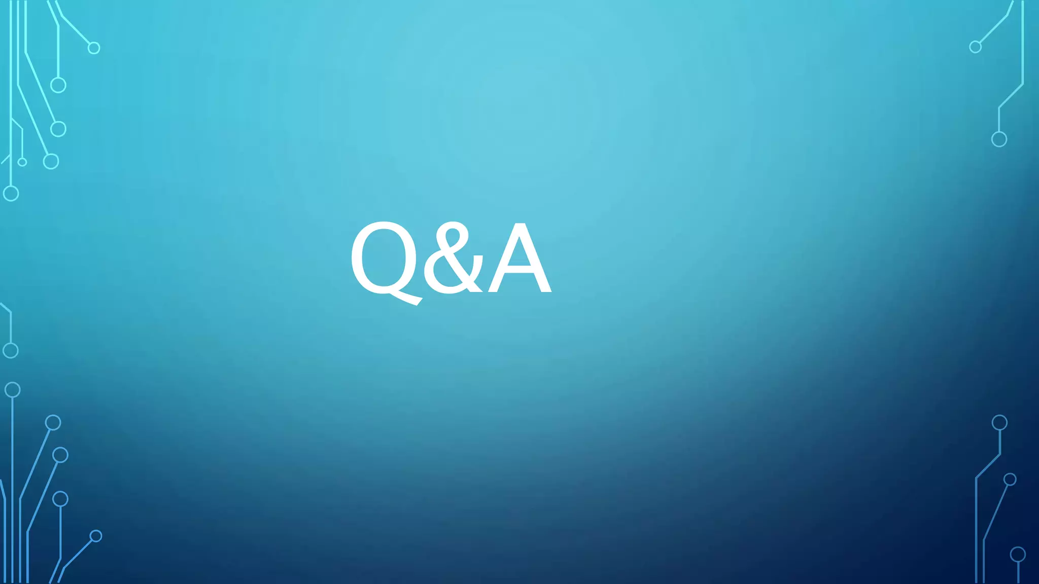 Q&A
 
