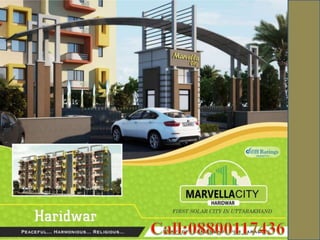 Marvella city a complete township in haridwar