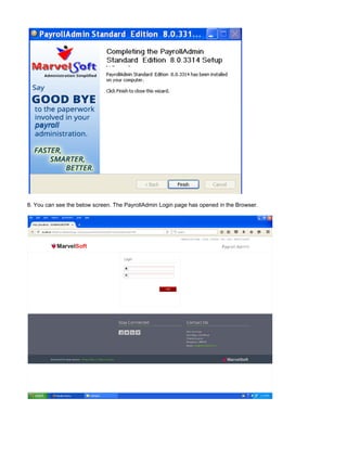 8. You can see the below screen. The PayrollAdmin Login page has opened in the Browser.
 