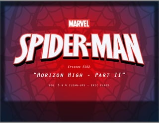 Marvel Spiderman - ep 102 subway fight