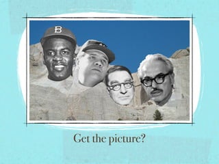 Get the picture?
 
