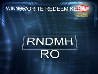 FAVORITE REDEEM KEYWINNER
 