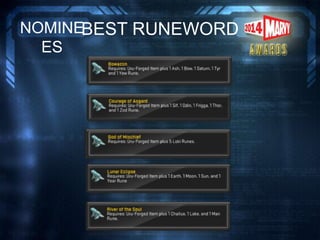 BEST RUNEWORDNOMINE
ES
 