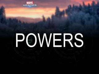 POWERS
 