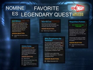 FAVORITE
LEGENDARY QUEST
NOMINE
ES
 