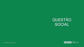 QUESTÃO
SOCIAL
 