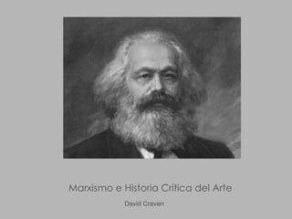 Marxismo e Historia Crítica del Arte David Craven 