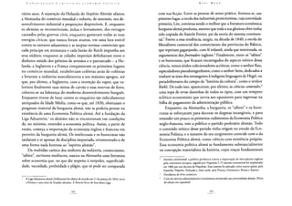 vários anos. A separação da Holanda do Império Alemão afastou
a Alemanha do comércio mundial e reduziu, de antemão, seu de-
senvolvimento industrial a proporções desprezíveis. E, enquanto
os alemães se reconstituíam, árdua e lentamente, dos estragos
causados pelas guerras civis, enquanto gastavam todas as suas
energias cívicas, que nunca foram muitas, em uma luta estéril
contra os entraves aduaneiros e as ineptas normas comerciais que
cada príncipe em miniatura e cada barão do Reich impunha aos
seus súditos; enquanto as cidades imperiais definhavam entre o
dinheiro miúdo dos grêmios de artesãos e o patriarcado - a Ho-
landa, a Inglaterra e a França conquistavam os primeiros lugares
no comércio mundial, estabeleciam colônias atrás de colônias
e levavam a indústria manufatureira a seu máximo apogeu, até
que, por último, a Inglaterra, com a invenção do vapor, que va-
lorizou finalmente suas minas de carvão e suas reservas de ferro,
colocou-se na liderança do moderno desenvolvimento burguês.
Enquanto tivesse de lutar contra os resquícios tão ridiculamente
antiquados da Idade Média, como os que, até 1830, obstruíam o
progresso material da burguesia alemã, não se poderia pensar na
existência de uma Economia Política alemã. Até a fundação da
Liga Aduaneira,1 os alemães não se encontravam em condições
de, no mínimo, entender a economia política. Assim, a partir de
então, começa a importação da economia inglesa e francesa em
proveito da burguesia alemã. Os intelectuais e os burocratas não
tardaram a se apossar da disciplina importada, ornamentado-a de
uma forma nada honrosa ao "espírito alemão".
Da multidão caótica dos senhores da indústria, comerciantes,
"sábios", escritores medíocres, nasceu na Alemanha uma literatura
sobre economia que, no que diz respeito à insipidez, superficiali-
dade, vacuidade, prolixidade e plágio, que só pode ser comparada
A Liga Aduaneira alemã (Zollverein) foi objeto de acordo em Io de janeiro de 1834, entre
a Prússia e uma série de Estados alemães. A Áustria ficou de fora dessa Liga.
com sua ficção. Entre as pessoas de senso prático, formou-se, em
primeiro lugar, a escola dos industriais protecionistas, cuja autoridade
primeira, List, continua sendo o melhor que a literatura econômica
burguesa alemã produziu, mesmo que toda a sua gloriosa obra tenha
sido copiada do francês Ferrier, pai da teoria do sistema continen-
tal.2 Frente a essa tendência, surgiu, na década de 1840, a escola do
liberalismo comercial dos comerciantes das províncias do Báltico,
que repetiam gaguejando, com fé infantil, ainda que interessada, os
argumentos dosfreetraders ingleses.3 Finalmente, entre os "sábios"
e os burocratas, que ficaram encarregados do aspecto teórico dessa
ciência, temos áridos colecionadores acríticos, como o senhor Rau,
especuladores pseudoengenhosos, como o senhor Stein, dedicados a
traduzir as teses dos estrangeiros à indigesta linguagem de Hegel, ou
pseudoliteratos do campo da "história da cultura", como o senhor
Riehl. De tudo isso, apareceram, por último, as ciênciascamerales,4
uma sopa de ervas daninhas de todos os tipos, com um tempero
eclético-economista que servia aos opositores para ingressar na
folha de pagamento da administração pública.
Enquanto, na Alemanha, a burguesia, os "sábios" e os buro-
cratas se esforçavam para decorar os dogmas intangíveis, e para
entender um pouco os primeiros rudimentos da Economia Política
anglo-francesa, veio a público o partido proletário alemão. Todo
o conteúdo teórico desse partido tinha origem no estudo da Eco-
nomia Política; e o instante do seu surgimento coincide com o da
Economia Política alemã, como ciência com existência própria.
Essa economia política alemã se fundamenta substancialmente
na concepção materialista da história, cujos traços fundamentais
2 Sistema continental: a política proibitiva contra a importação de mercadorias inglesas
pelo continente europeu, seguida por Napoleão I. O sistema continental foi implantado
em 1806 por um decreto de Napoleão. Esse sistema foi adotado, entre outros países, pela
Espanha, Nápoles, Holanda e, mais tarde, pela Prússia, Dinamarca, Rússia e Áustria.
3 Partidários do livre comércio.
4 Ciclo de ciências administrativas e econômicas ministrado nas universidades alemãs. (Nota
da edição em espanhol)
 