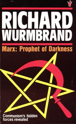 Marx: Prophet of Darkness
Communism's hidden
forces revealed
 