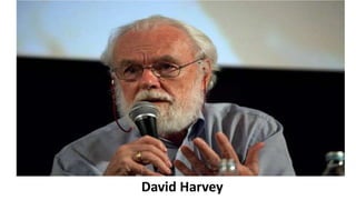David Harvey
 
