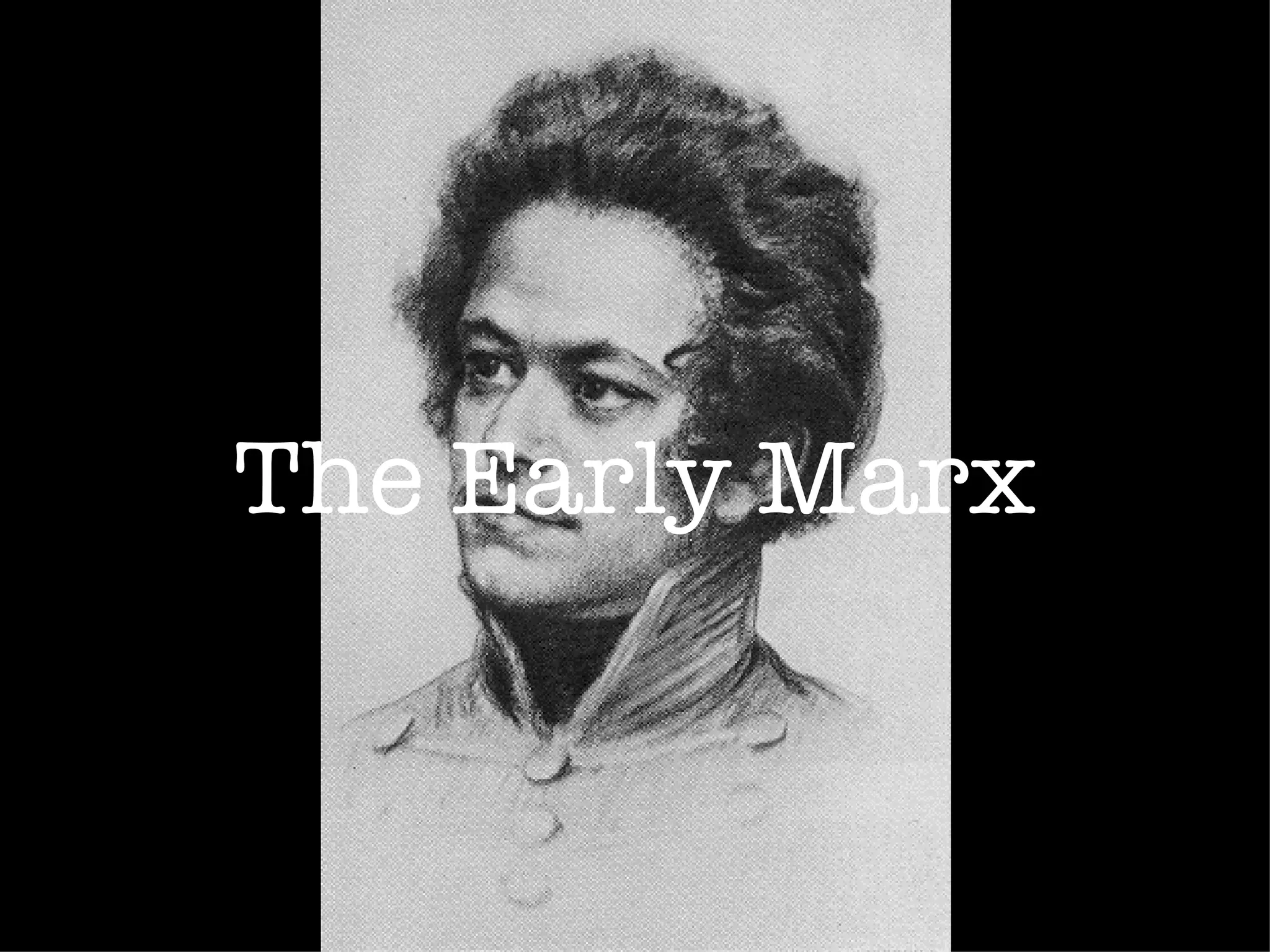 The Early Marx 