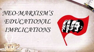 Marxism and education | PPTX
