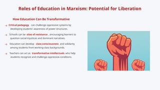 Marxism in education refers to the appli | PPTX