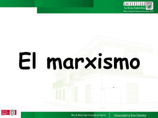 El marxismo
-
 