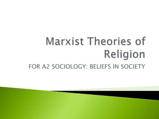 FOR A2 SOCIOLOGY: BELIEFS IN SOCIETY
 