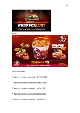 21
Figure 6
Audio-Visual Links
1. https://www.youtube.com/watch?v=5_4O3jzW8L0
2. https://www.youtube.com/watch?v=jmNrvlQ73pU
3. https://www.youtube.com/watch?v=t4p3q_a1bIk
4. https://www.youtube.com/watch?v=YtfruwTOPlg
5. https://www.youtube.com/watch?v=M8rmKldVU1c
 