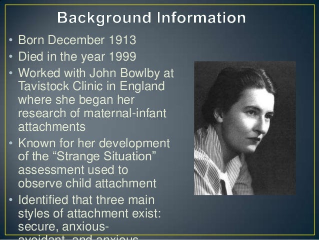 Mary Ainsworth And Attachment An Influential Psychologist
