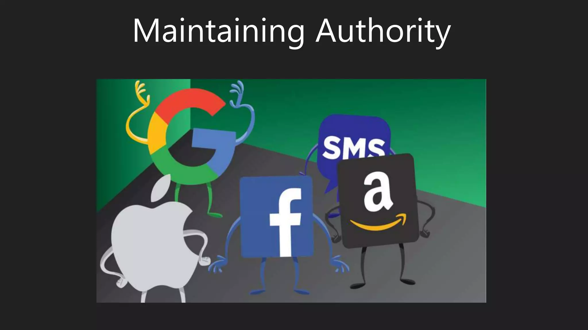 Maintaining Authority
 