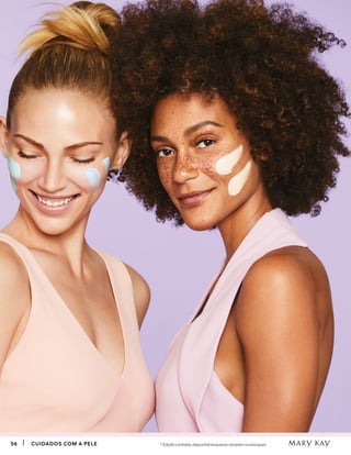 5656 CUIDADOS COM A PELECUIDADOS COM A PELE * Edição Limitada, disponível enquanto durarem os estoques
 