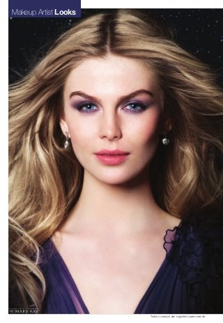 Makeup Artist Looks 
16 
Todos os preços são sugestões para revenda XX 
 