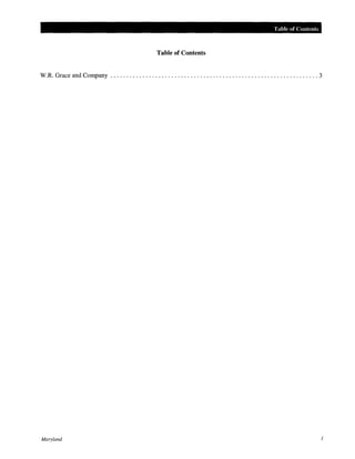 Table of Contents
Table of Contents
W.R. Grace and Company ................................................................. 3
Maryland 1
 