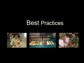 Best  Practices   
