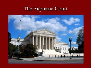 The Supreme Court
 
