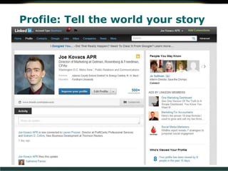 Profile: Tell the world your story
 