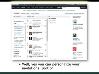  Well, yes you can personalize your
invitations. Sort of…
 