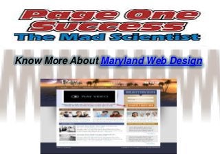 Know More About Maryland Web Design
 