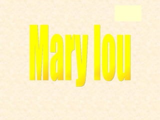 Mary lou Sound on 