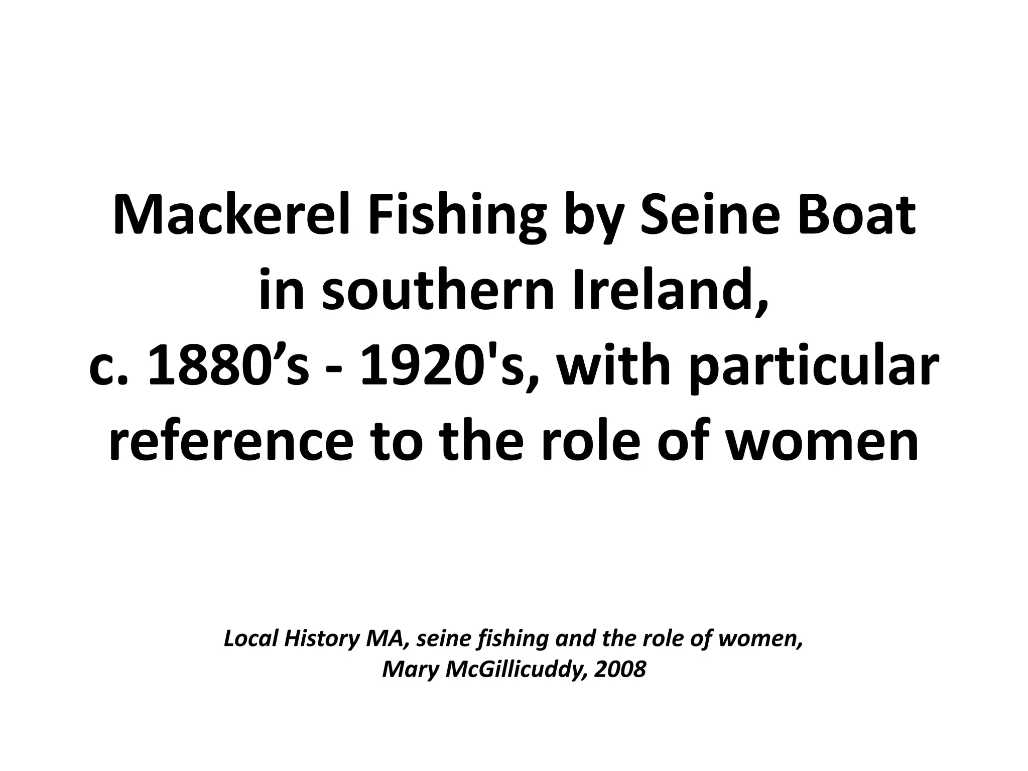 Mary McGillicuddy - The Role of Women in the Mackerel Fishing Industry ...