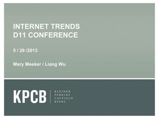 Mary Meeker's presentation on the state of the web 2013