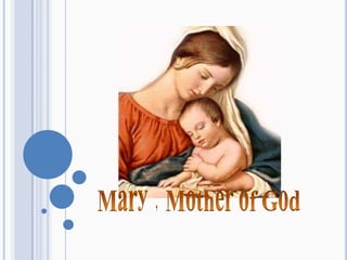 Mary,Mother of God 