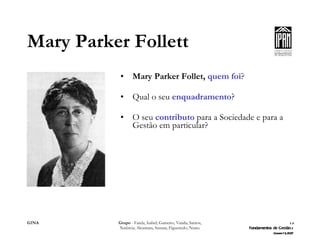 [object Object],[object Object],[object Object],Mary Parker Follett 