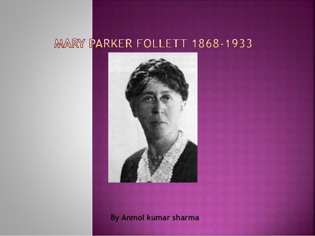 mary parker follett mary parker follett