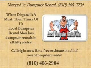 Marysville dumpster rental 810 406-2904