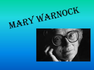Mary Warnock 