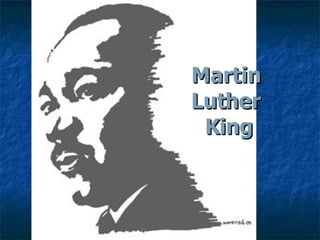 Martin  Luther  King 