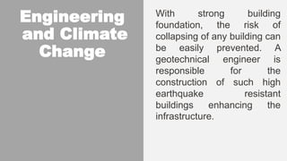 Engineering Climate Risks Roles of Technology, Engineering and Academe in Climate Change | PPTX